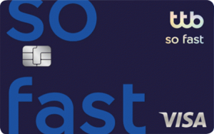 บัตรเครดิต ทีทีบี โซฟาสต์ ttb so fast
